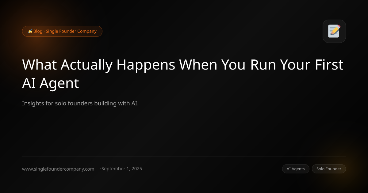 What Actually Happens When You Run Your First AI Agent