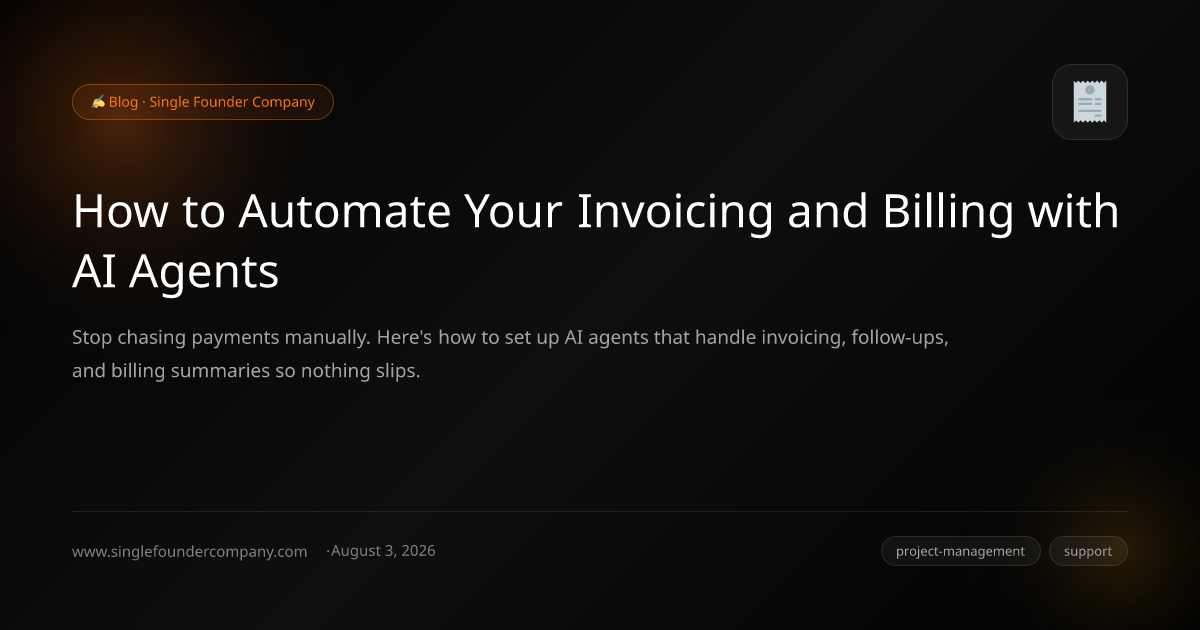 How to Automate Your Invoicing and Billing with AI Agents