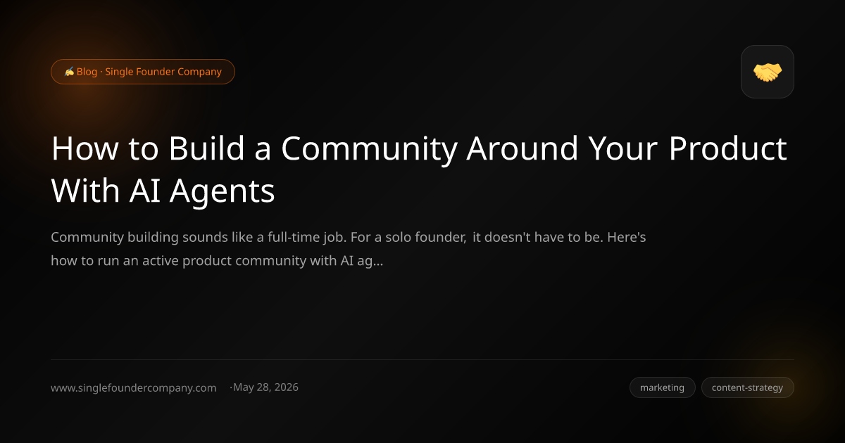 How to Build a Community Around Your Product With AI Agents