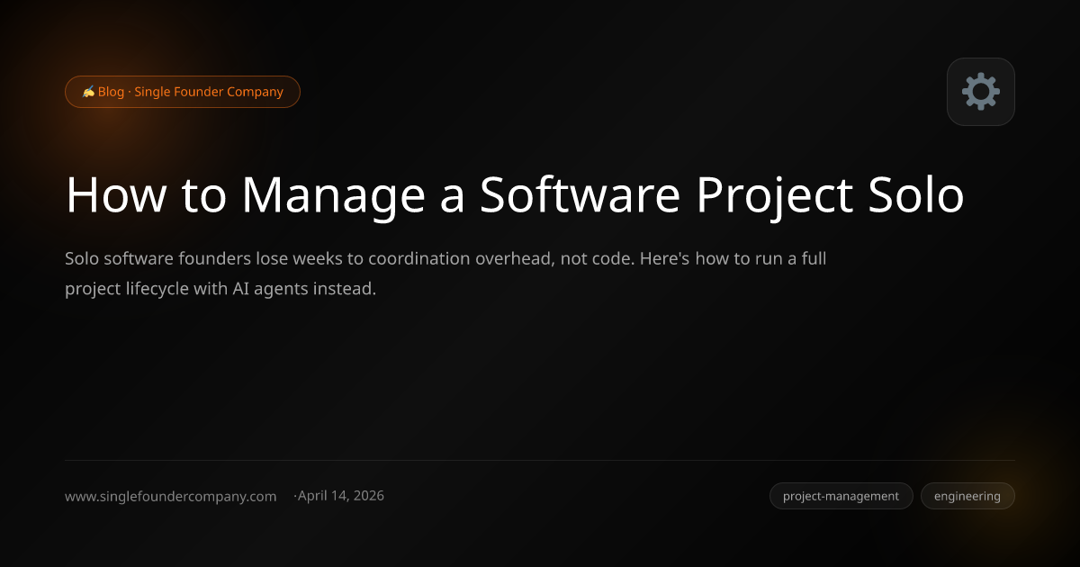 How to Manage a Software Project Solo