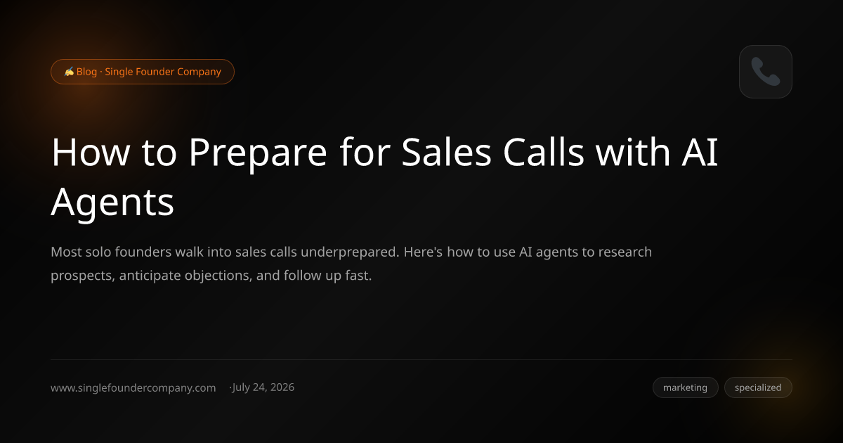 How to Prepare for Sales Calls with AI Agents