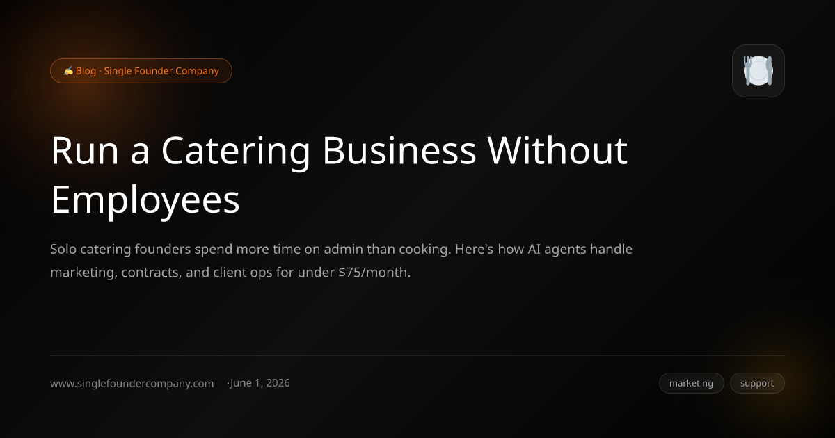 Run a Catering Business Without Employees