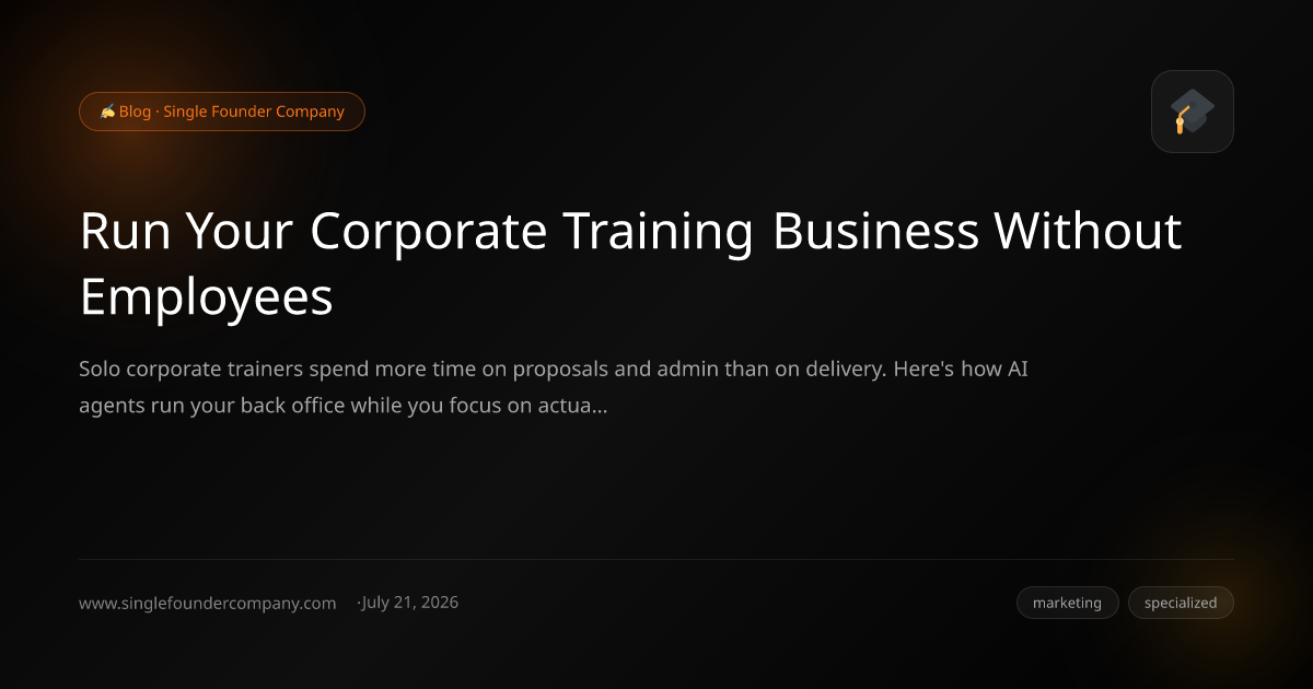 Run Your Corporate Training Business Without Employees