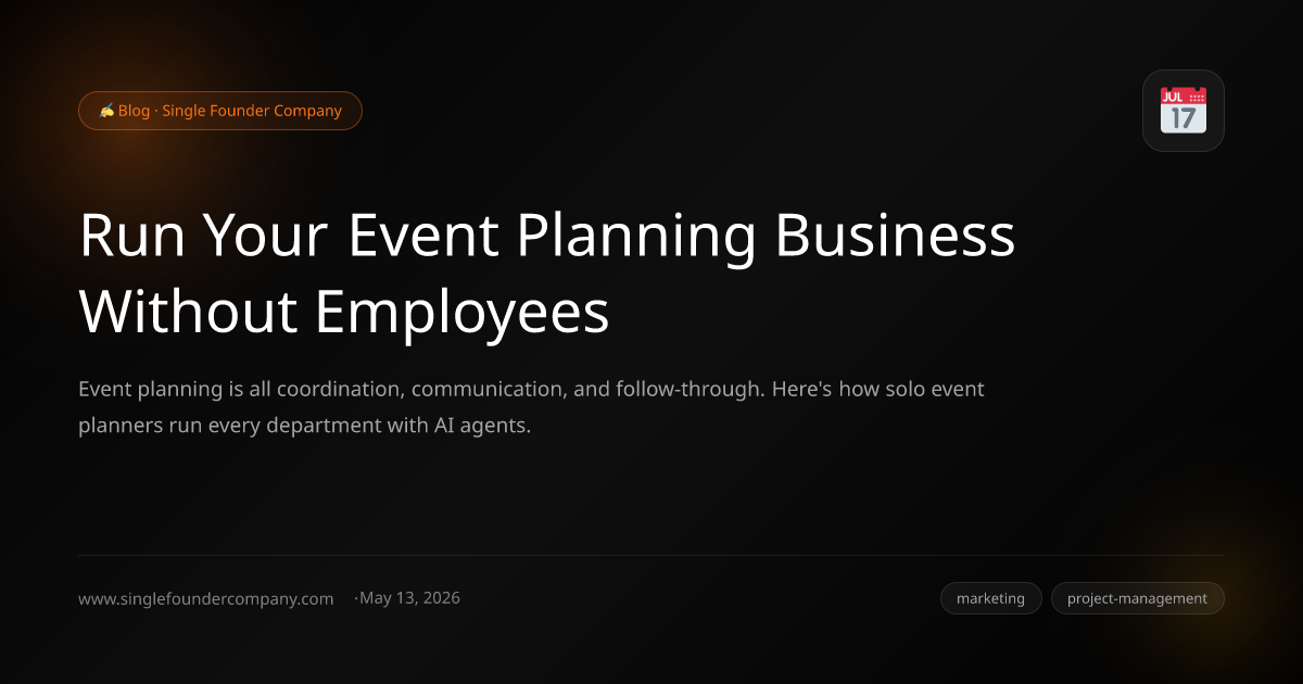 Run Your Event Planning Business Without Employees