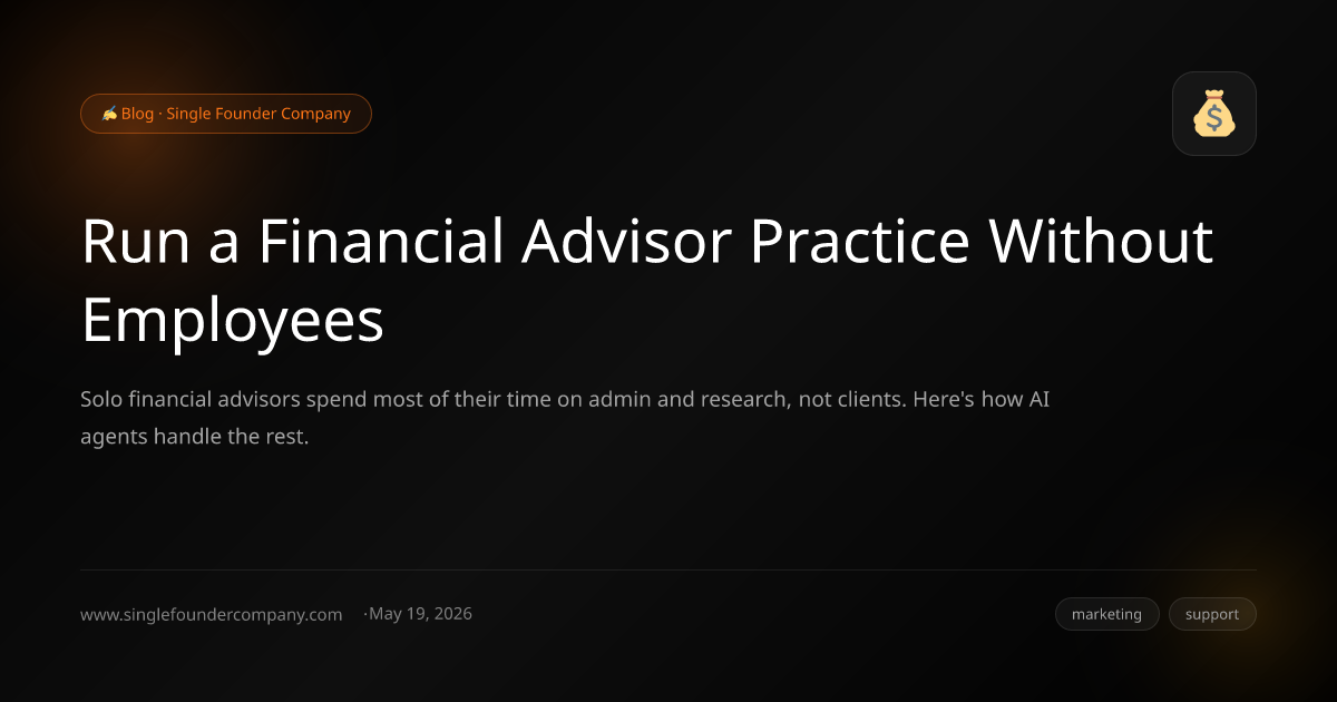 Run a Financial Advisor Practice Without Employees