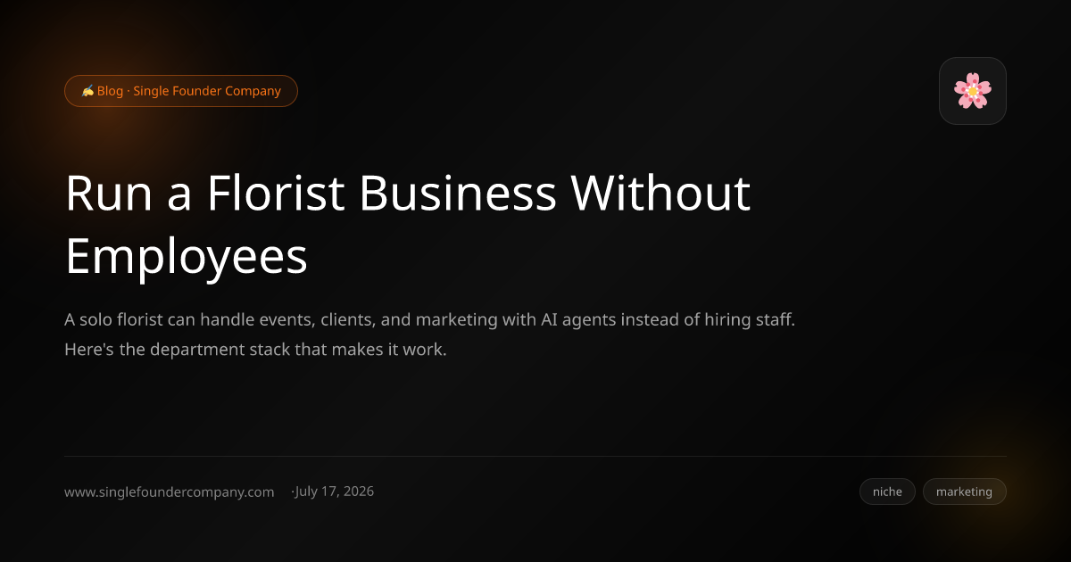 Run a Florist Business Without Employees