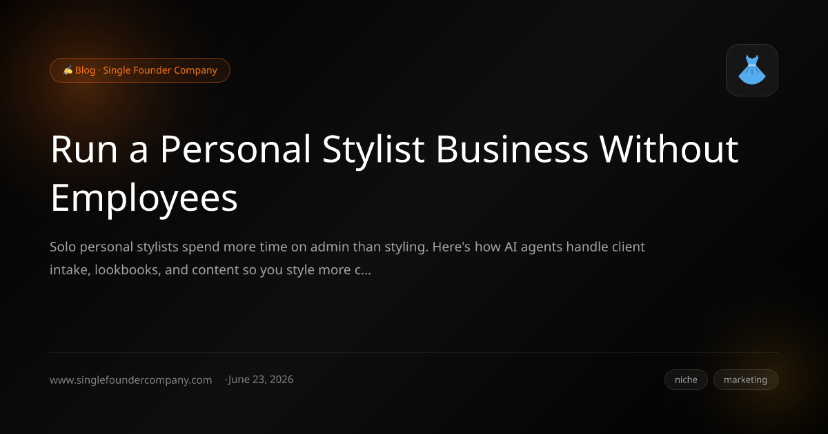 Run a Personal Stylist Business Without Employees