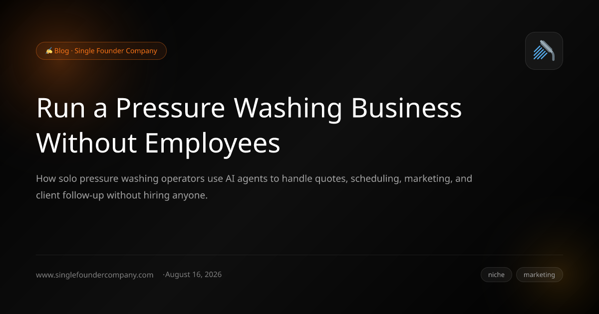 Run a Pressure Washing Business Without Employees
