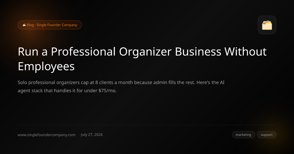 Run a Professional Organizer Business Without Employees