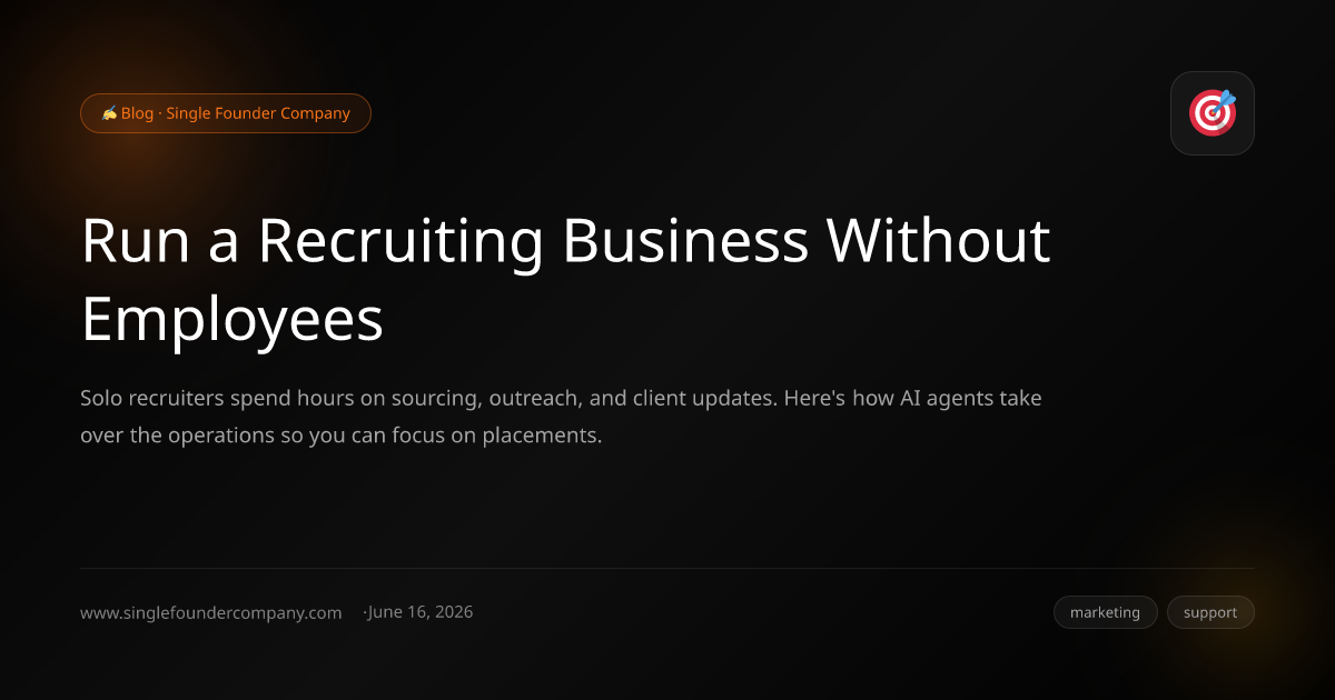 Run a Recruiting Business Without Employees