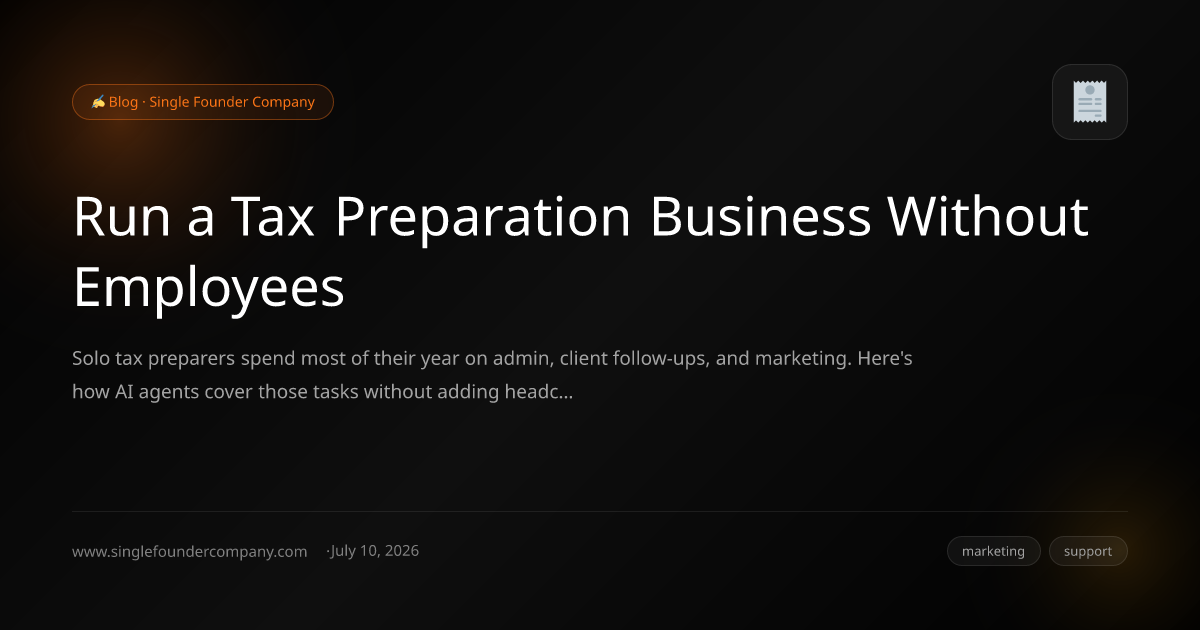 Run a Tax Preparation Business Without Employees