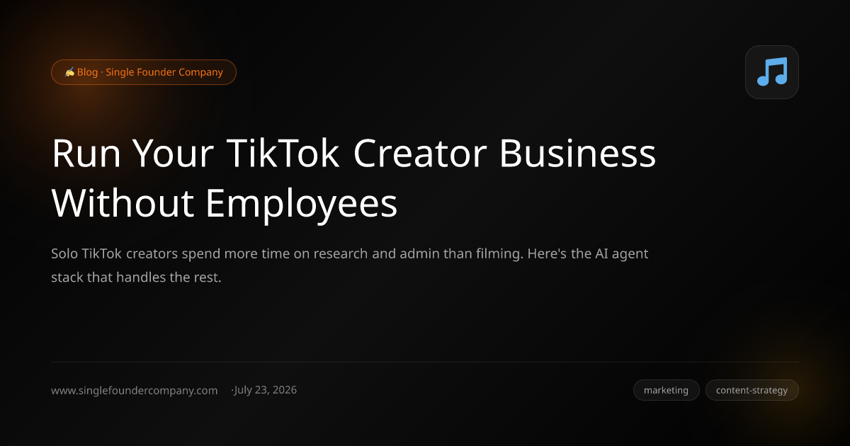 Run Your TikTok Creator Business Without Employees