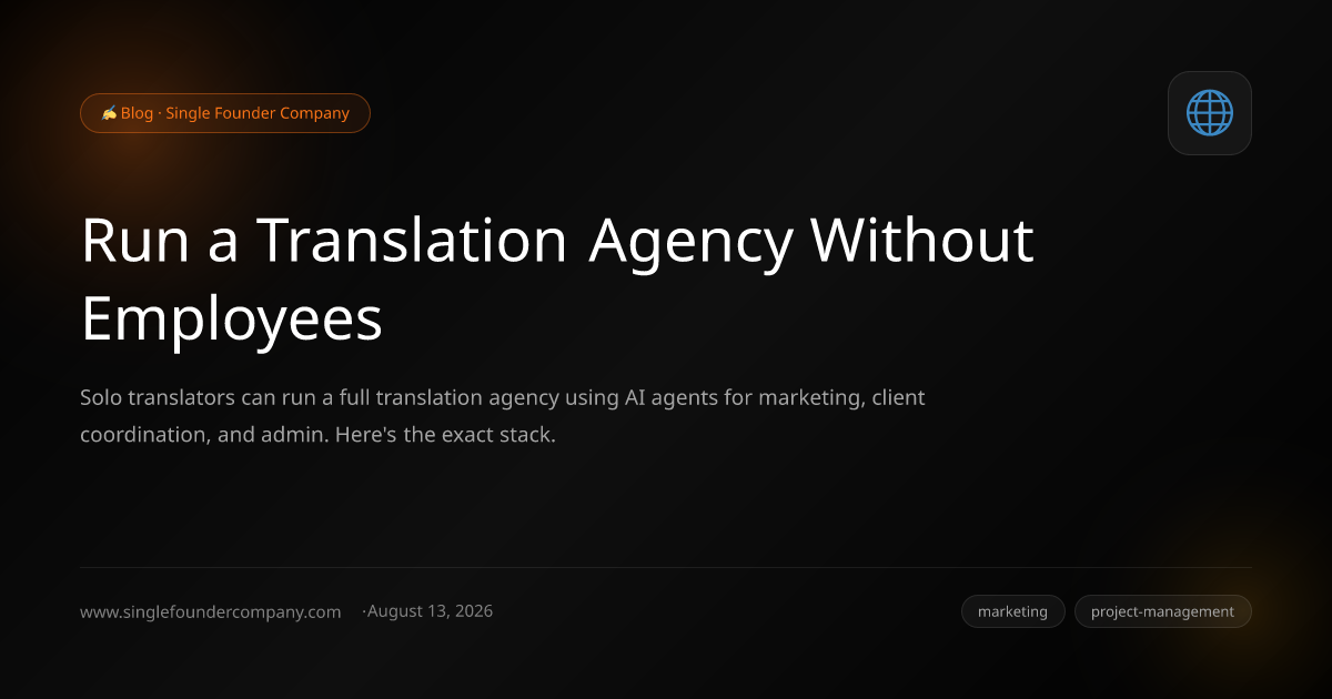 Run a Translation Agency Without Employees