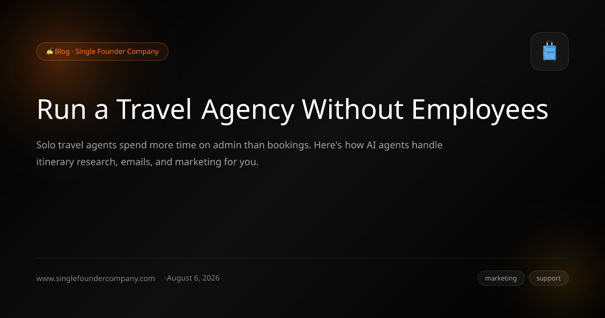 Run a Travel Agency Without Employees