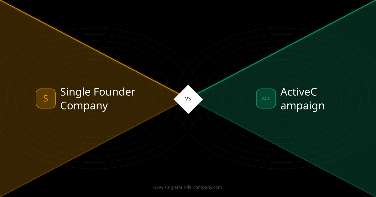 Single Founder Company vs ActiveCampaign — Tool vs Team
