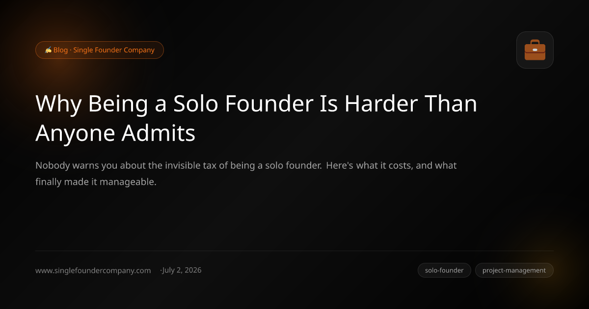 Why Being a Solo Founder Is Harder Than Anyone Admits
