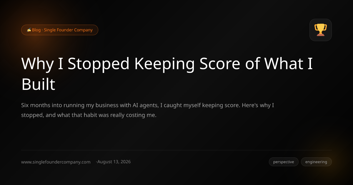 Why I Stopped Keeping Score of What I Built